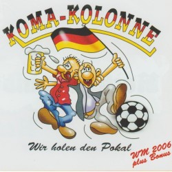 Koma-Kolonne - Wir Holen...