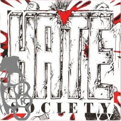 Hate Society - Hell's Your Place!!!