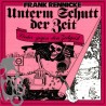 Frank Rennicke - Unterm Schutt Der Zeit - Lieder Gegen Den Zeitgeist