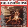 English Rose - Warriors Of The Rose