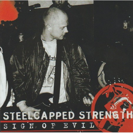 Steelcapped Strength - Sign Of Evil