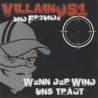 Villain051 und FrEunde - Wenn Der Wind Uns Trägt