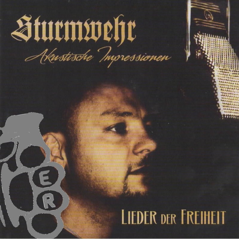 Sturmwehr - Akustische Impressionen - Lieder Der Freiheit