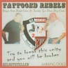 Selbststeller& Barking Dogs - Tattooed Rebels