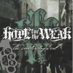 Hope For The Weak - The Underdogs Call