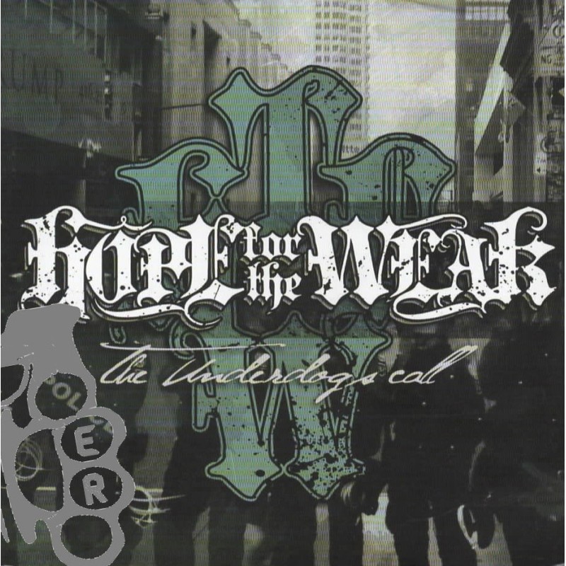 Hope For The Weak - The Underdogs Call