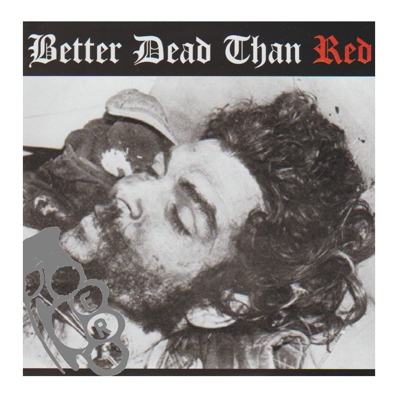 Better Dead Than Red - Better Dead Than Red