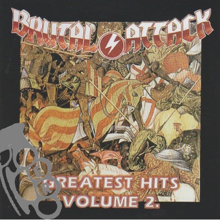 Brutal Attack - Greatest Hits Volume 2.