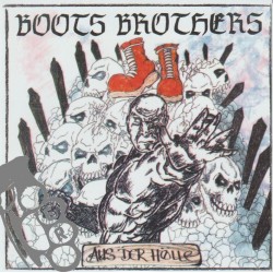 Boots Brothers - Aus Der Hölle