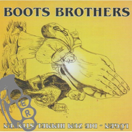 Boots Brothers - Lügen, Die Zum Himmel Stinken