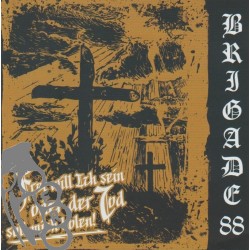 Brigade 88 - Frei Will Ich...