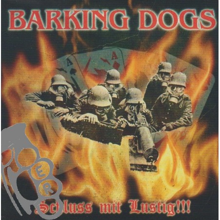 Barking Dogs - Schluss Mit Lustig!!!