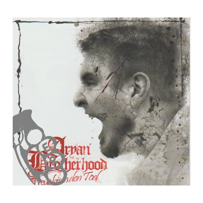 Aryan Brotherhood – Treue Bis In Den Tod