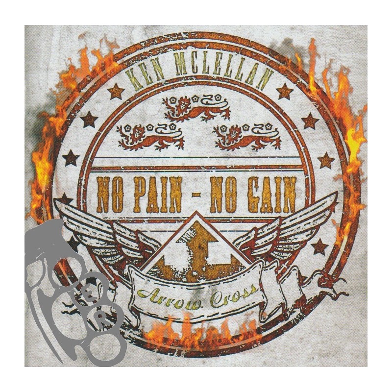 Arrow Cross & Ken McLellan - No Pain - No Gain - No Pain - No Gain
