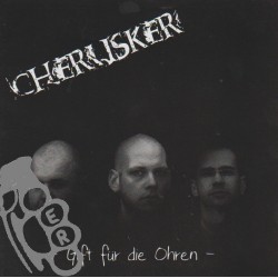 Cherusker - Gift Für Die Ohren