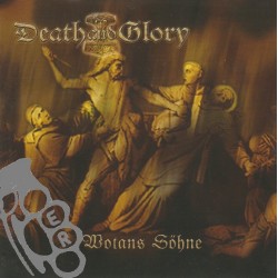Death And Glory - Wotans Söhne