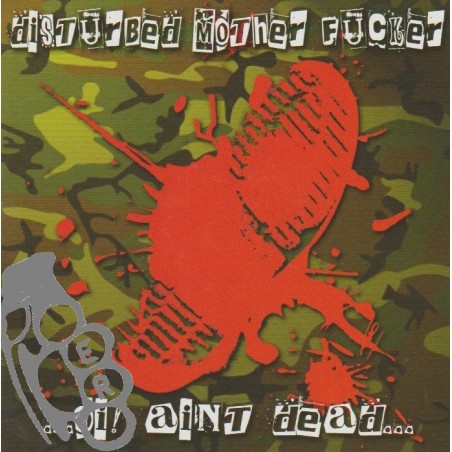 Disturbed Mother Fucker - ...Oi! Aint Dead...