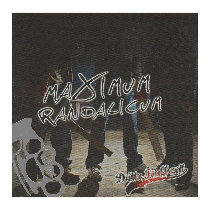 Dritte Halbzeit - Maximum Randalicum