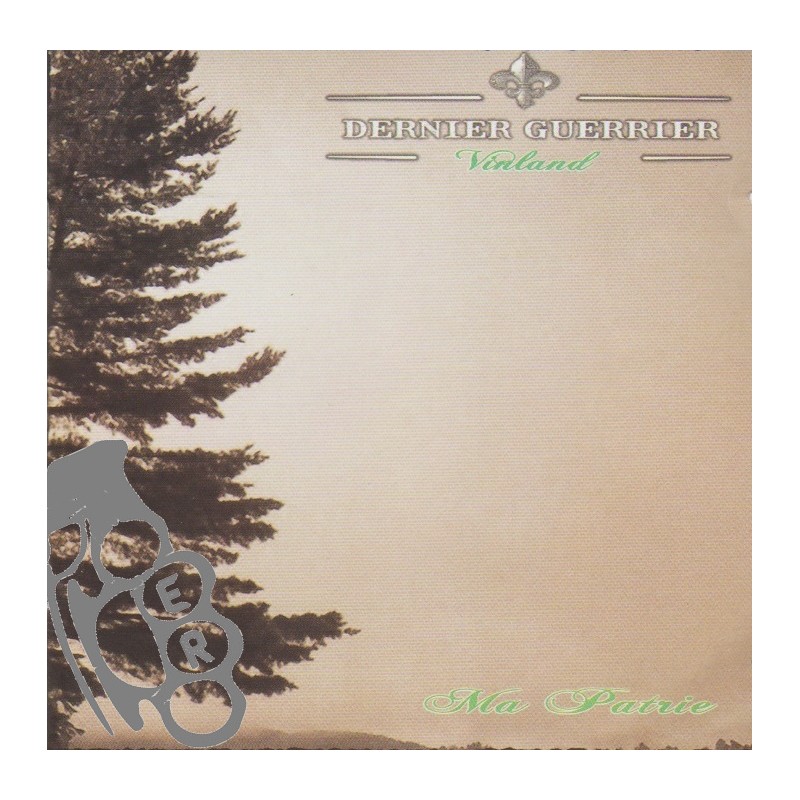 Dernier Guerrier - Ma Patrie