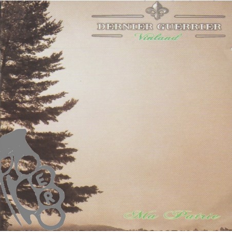 Dernier Guerrier - Ma Patrie