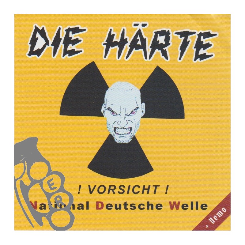Die Härte - National Deutsche Welle + Demo