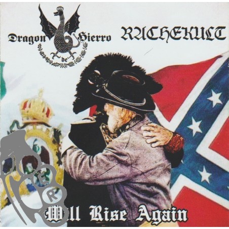 Dragón de Hierro / Rachekult - Will Rise Again