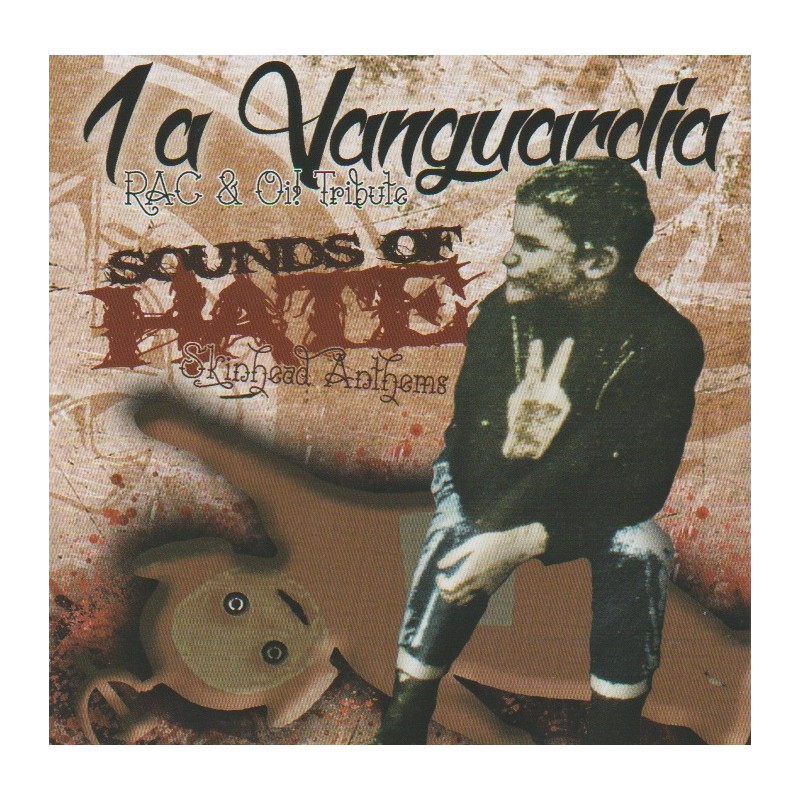 1a Vanguardia – Sounds Of Hate - Skinheads Anthems