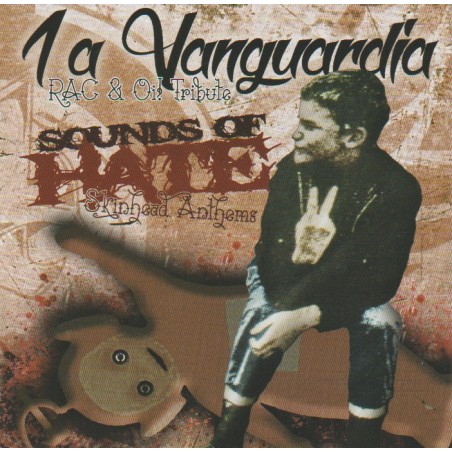 1a Vanguardia – Sounds Of Hate - Skinheads Anthems