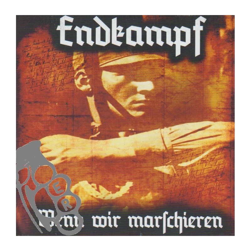 Endkampf - Wenn Wir Marschieren