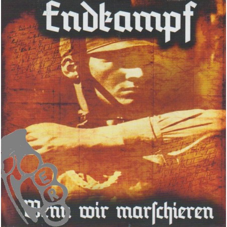 Endkampf - Wenn Wir Marschieren