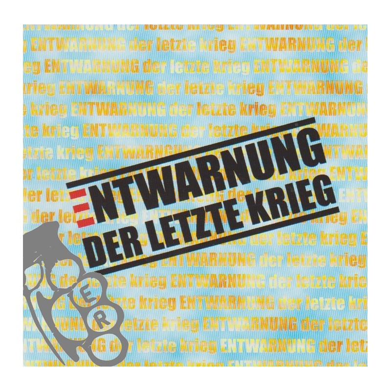 Entwarnung - Der Letzte Krieg