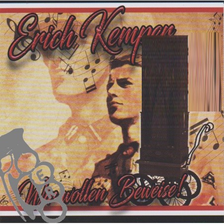 Erich Kemper - Wir Wollen Beweise!