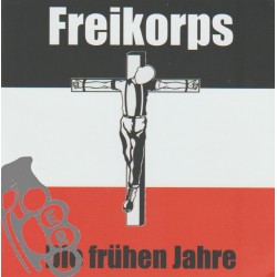 Freikorps - Die Frühen Jahre