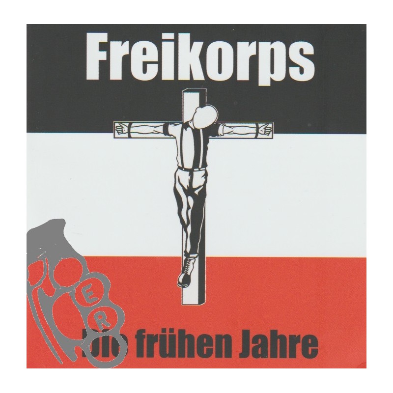 Freikorps - Die Frühen Jahre