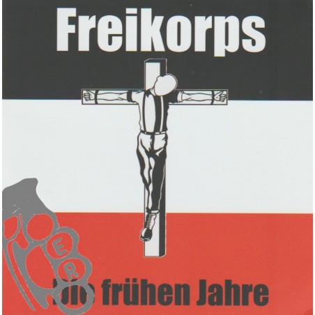 Freikorps - Die Frühen Jahre