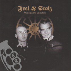 Frei & Stolz - Wir Sind...