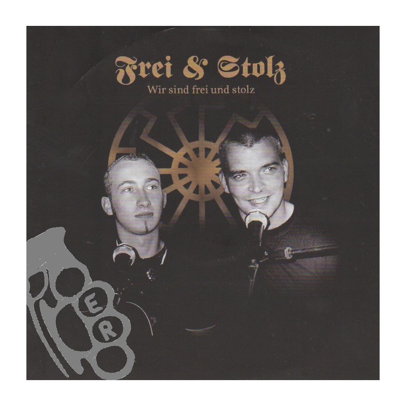 Frei & Stolz - Wir Sind Frei Und Stolz