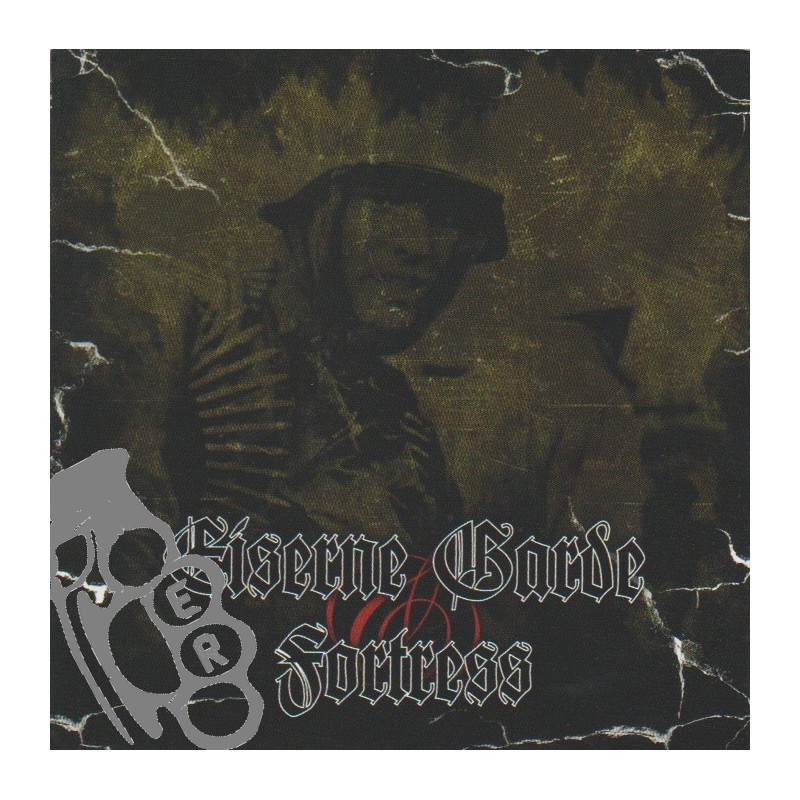 Fortress & Eiserne Garde - Eiserne Garde & Fortress