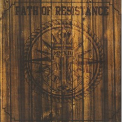 Path Of Resistance – MMXIII