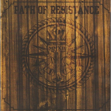 Path Of Resistance – MMXIII