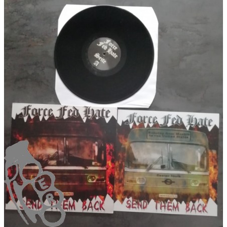 Force Fed Hate - Send Them Back