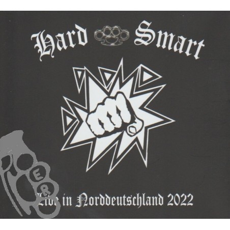 Hard & Smart - Live And Loud!! Live In Norddeutschland 2022