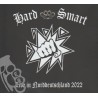 Hard & Smart - Live And Loud!! Live In Norddeutschland 2022