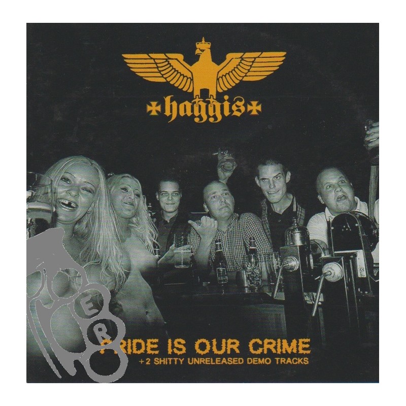 Haggis - Pride Is Our Crime