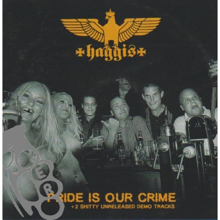 Haggis - Pride Is Our Crime