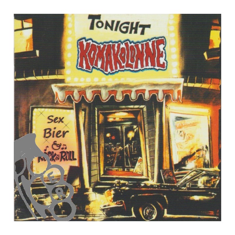 Komakolonne - Sex Bier & Rock'N'Roll