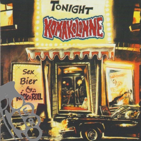Komakolonne - Sex Bier & Rock'N'Roll