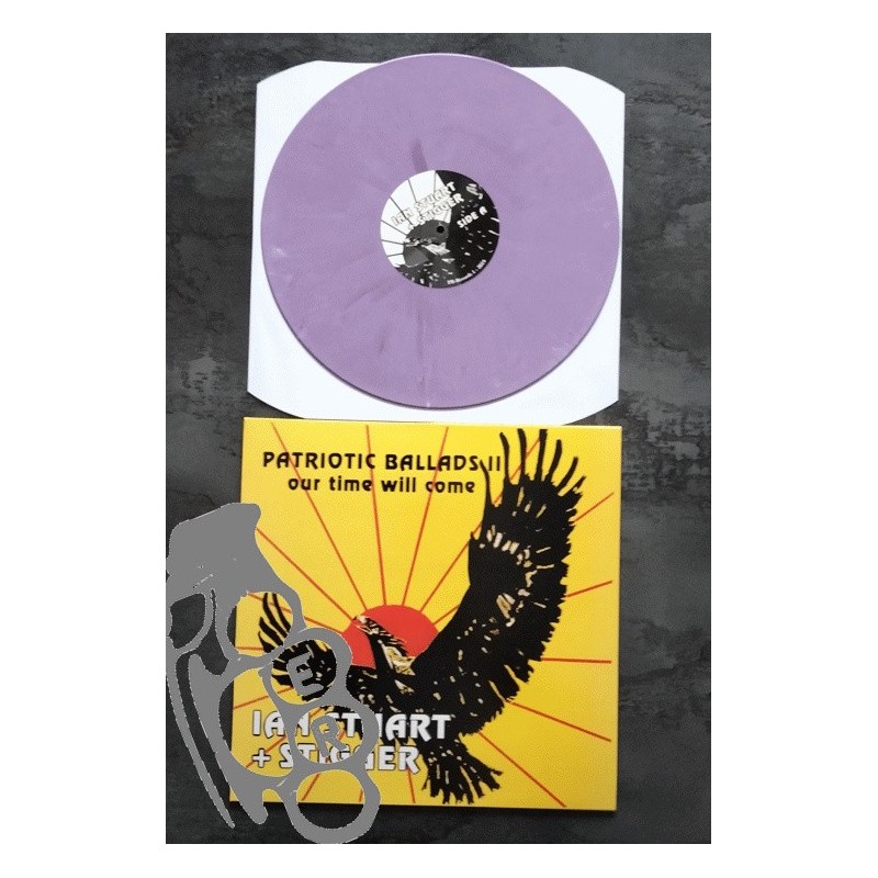 Ian Stuart + Stigger - Patriotic Ballads II (Our Time Will Come) - Purple LP