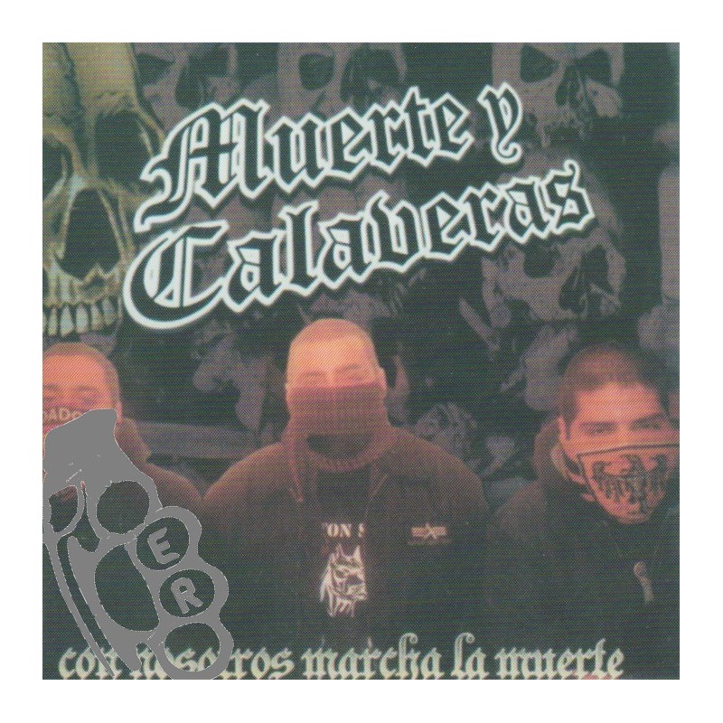 Muerte Y Calaveras - Con Nosotros Marcha La Muerte