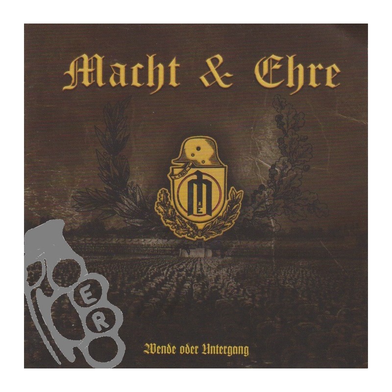 Macht & Ehre - Wende Oder Untergang